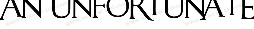 an unfortunate event dewarpet字体转换